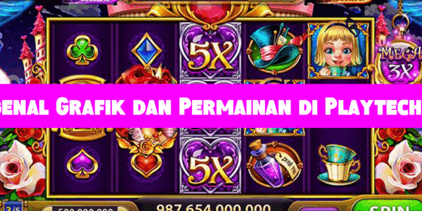 Mengenal-Grafik-dan-Permainan-di-Playtech-Slot-Pengalaman-Visual-dan-Fitur-Game-yang-Berkualitas-Tinggi